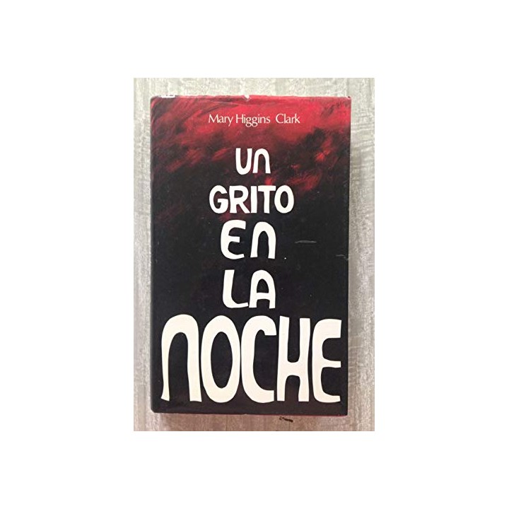 Un Grito En La Noche